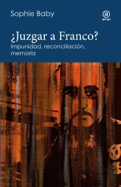 ¿Juzgar A Franco?