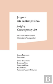 Juzgar El Arte Contemporaneo / Judging Contemporary Art
