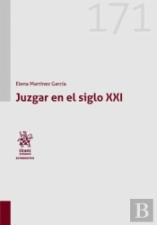 Juzgar En El Siglo Xxi