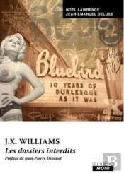 J.X. Williams - Les Dossiers Interdits