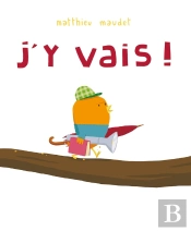 J'Y Vais !