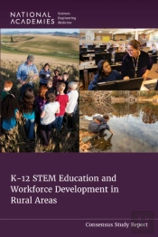 K-12 Stem Education And Workforce Development In Rural Areas