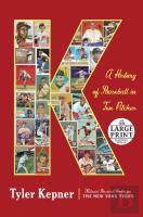 K: A History Of Baseball In Ten Pitches