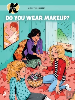 Bertrand.pt - K For Kara 21 - Do You Wear Makeup?