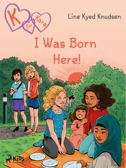 Bertrand.pt - K For Kara 23  - I Was Born Here!
