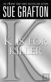 'K' Is For Killer