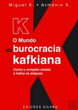 Bertrand.pt - K - O Mundo da Burocracia Kafkiana