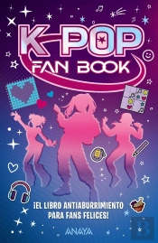 K-Pop Fan Book. ¡El Libro Antiaburrimiento Para Fans Felices!
