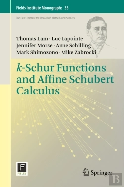 Bertrand.pt - K-Schur Functions And Affine Schubert Calculus