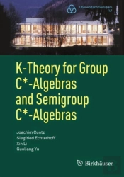 K-Theory For Group C*-Algebras And Semigroup C*-Algebras