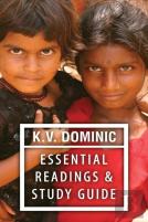 K. V. Dominic Essential Readings And Study Guide