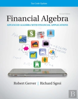 Bertrand.pt - K12 Student Workbook For Financial Algebra: Advanced Algebra With Financial Applications Tax Code Update, 2nd Student Edition