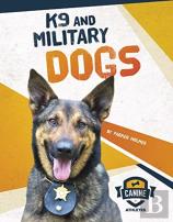 K9 And Military Dogs