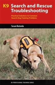 K9 Search And Rescue Troubleshooting