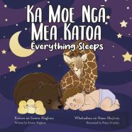 Ka Moe Ngā Mea Katoa - Everything Sleeps