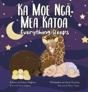 Ka Moe Ngā Mea Katoa - Everything Sleeps