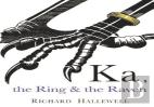 Ka The Ring & The Raven