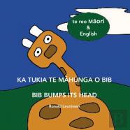 Ka Tukia Te Mahunga O Bib  -  Bib Bumps Its Head