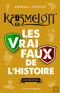 Bertrand.pt - Kaamelott : Les Vrai  Faux De L'Histoire