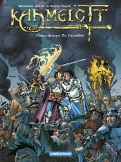 Kaamelott Tome 7 : Contre-Attaque En Carmélide