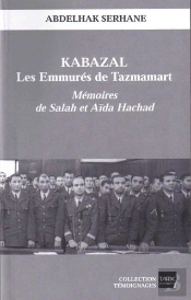 Kabazal ; Les Emmurés De Tazmamart