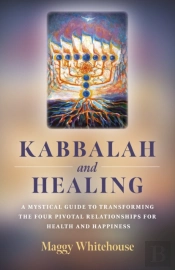 Kabbalah And Healing