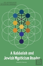 Kabbalah And Jewish Mysticism Reader