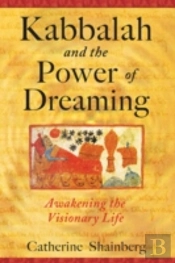 Kabbalah And The Power Of Dreaming