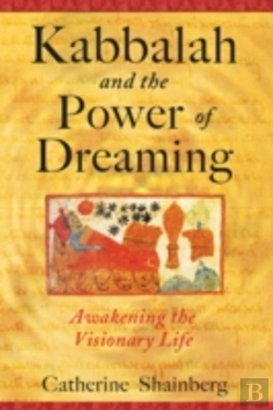 Bertrand.pt - Kabbalah And The Power Of Dreaming