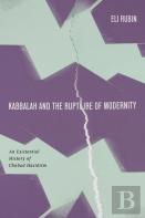 Kabbalah And The Rupture Of Modernity