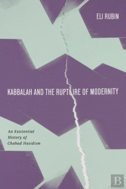 Bertrand.pt - Kabbalah And The Rupture Of Modernity