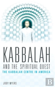 Kabbalah And The Spiritual Quest