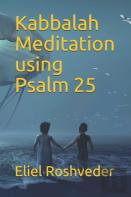 Kabbalah Meditation Using Psalm 25
