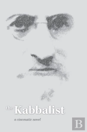 Kabbalist: A Cinematic Novel****************