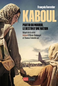Bertrand.pt - Kaboul : Partir Ou Mourir, Le Destin D'Une Nation