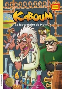 Bertrand.pt - Kaboum ; Le Laboratoire De Moisiux