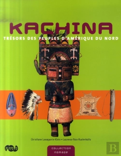 Bertrand.pt - Kachina , Trésors Des Peuples D'Amérique Du Nord