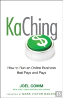 Bertrand.pt - Kaching: How To Run An Online Business That Pays And Pays
