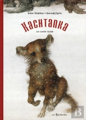 Kachtanka ; Un Conte Russe