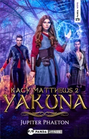Kacy Mattews - T02 - Yakuna