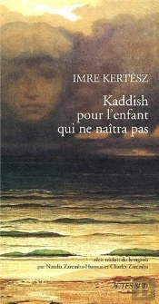 Kaddish Pour L'Enfant Qui Ne Naitra Pas