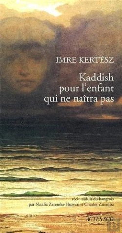 Bertrand.pt - Kaddish Pour L'Enfant Qui Ne Naitra Pas
