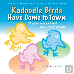 Bertrand.pt - Kadoodle Birds Have Come To Town