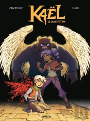 Kaël Tome 1 : Le Sans-Totem