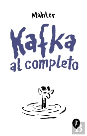 Kafka Al Completo