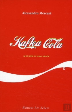 Bertrand.pt - Kafka Cola ; Sans Pitié Ni Sucre Ajouté