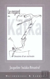 Kafka Dessins D'Un Ecrivain