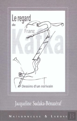 Bertrand.pt - Kafka Dessins D'Un Ecrivain