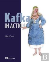 Kafka In Action