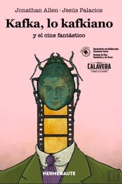 Bertrand.pt - Kafka Lo Kafkiano Y El Cine Fantastico